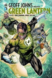 Geoff Johns présente Green Lantern / T3